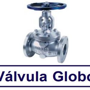 VÁLVULA GLOBO